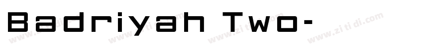 Badriyah Two字体转换